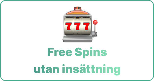 free spins utan insättning